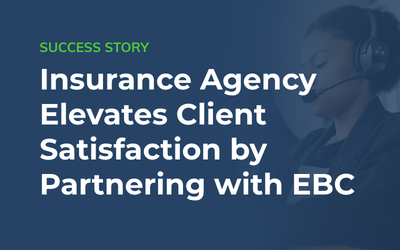 Insurance Agency Client Satisfaction Success Story Graphic Blue gradient graphic with text reading success story about insurance agency improving client satisfaction with EBC.